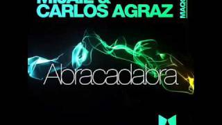 Mijail And Carlos Agraz - Abracadabra (Original Mix)
