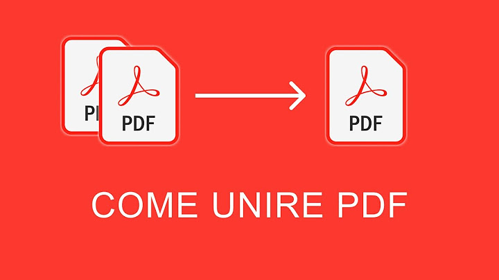 Come Unire File PDF in un Unico Documento