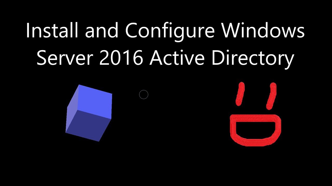 Install and Configure Windows Server 2016 Active Directory - YouTube