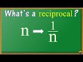 Reciprocal whats a reciprocal in math tinagalog ni coach mike