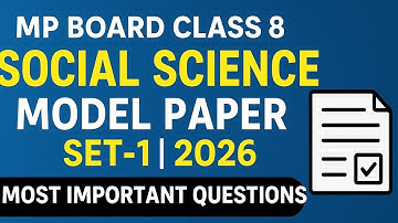 Class 8 Social Science Model Paper Set-1 2026 | MP Board | Most Important Questions 