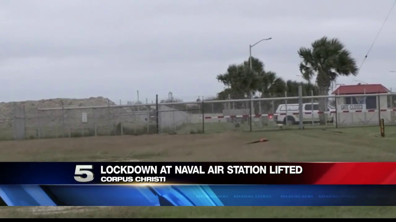 Suspect in Custody After Naval Air Station Lockdown in Corpus Christi ...