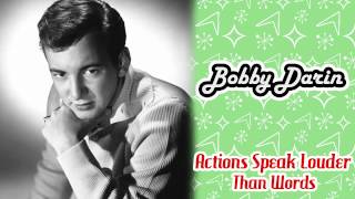 Watch Bobby Darin Actions Speak Louder Than Words video