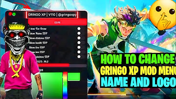 🔥 HOW TO CHANGE GRINGO XP MOD MENU NAME & LOGO || EASY WAY TO MAKE YOUR OWN MOD MENU IN 2 MINUTES! 🚀