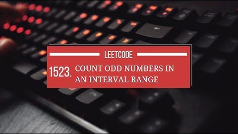 Leetcode 1523 || Count Odd Numbers in an Interval Range ||  @studytoexecute4402 || #leetcode #python