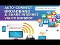 Auto Connect Broadband & Share Internet using PC's Hotspot | Internet at Startup || IkramTechup