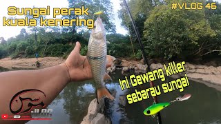 SEBARAU SUNGAI PERAK,KUALA KENERING|#vlog46