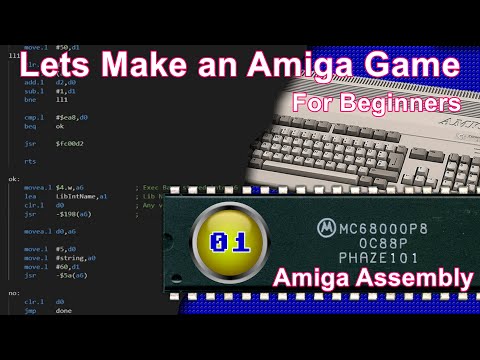 01 - Phaze101 Amiga Assembly For Beginners - Let&rsquo;s Make an Amiga Game Tutorial (LMAG 01)