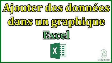 Comment ajouter des données dans un graphique excel