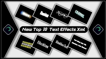 New Top 10 Text Animation Presets |New Text Effect Alightmotion Xml|Text Effect Preset🦹KhushbooTech