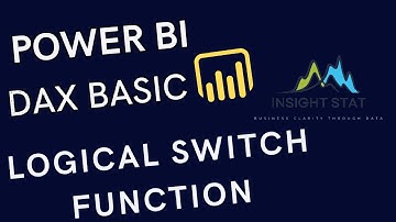 Power BI DAX Logical Functions Part 2: SWITCH Function Mastery | Handling Categories & Numbers 2025