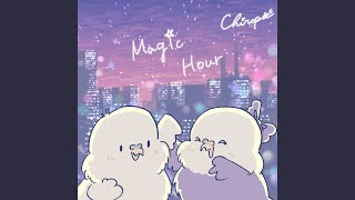 Magic Hour (Super Slowed)