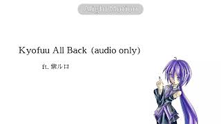 Kyoufuu All Back