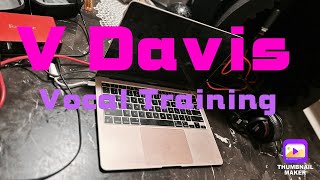 V Davis Vocal Training With Coach 🔥🎵 New Music On The Way #indie #vocalwork #vdavis #singer