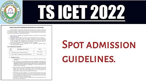TS ICET 2022 Spot admission guidelines || ICET Spot admissions.