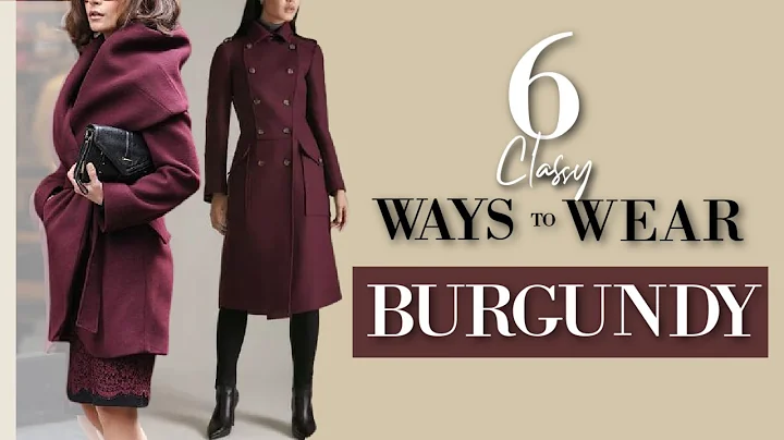 6 Elegant Ideas for Styling Burgundy