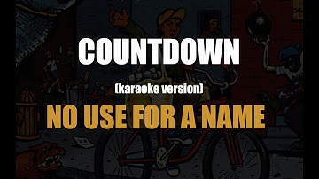 (Karaoke) No Use For A Name - Countdown