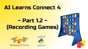 How to make an AI play Connect 4 using Python & Tensorflow. Deep learning Step by Step - Part 2