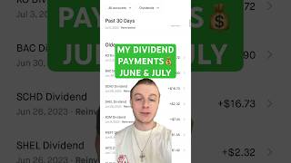 My Dividend Payments for June & July 💰 #shorts