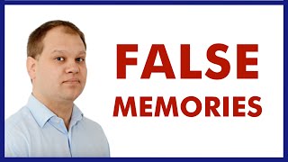 False Memories - How they Occur In Therapy, Interrogations, and Daily Life.