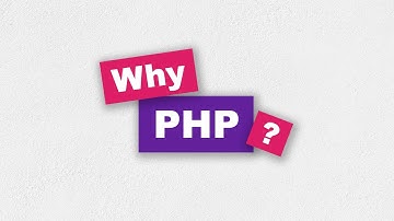 Why PHP?