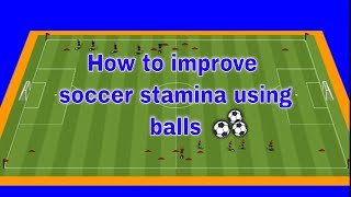 Soccer Basic Aerobic With Ball - How To Improve Your Teams Endurance