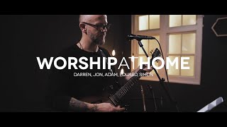 Worship At Home - Darren Hudson 2