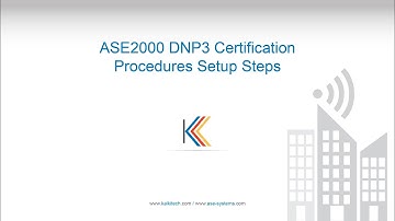 ASE2000 DNP3 Certification Procedures Setup Steps