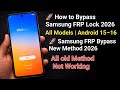 How to Bypass Google Account Lock on Any Samsung Galaxy 2026 | Android 16 | No PC Step-by-Step