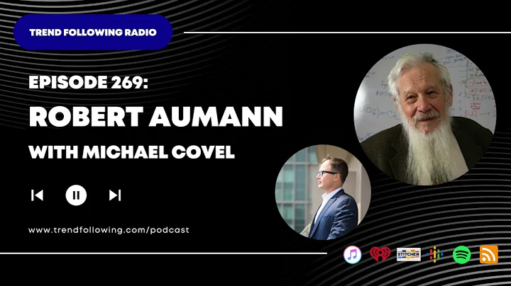 Ep. 269: Robert Aumann Interview with Michael Covel on Trend Following Radio