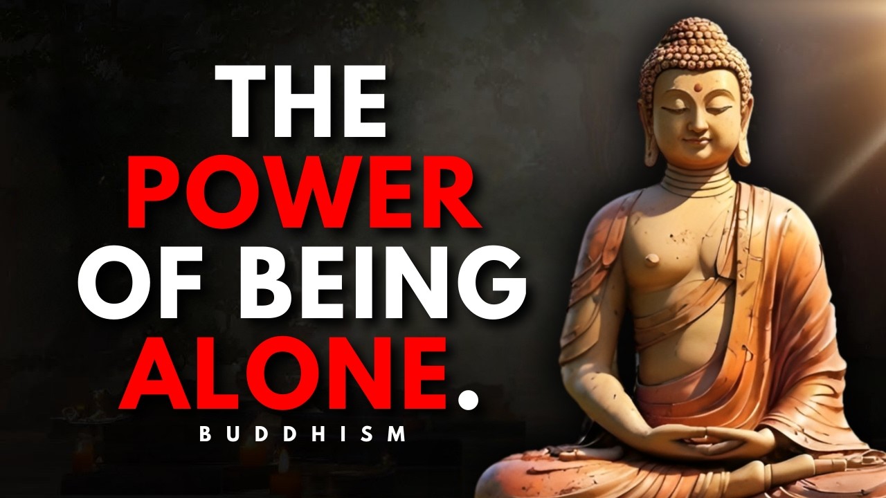 The Joy of Being Alone | Buddhism Wisdom For Inner Peace