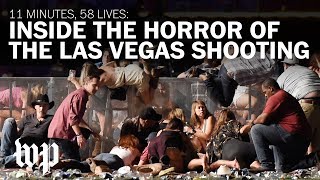 11 minutes, 58 lives: Inside the horror of the Las Vegas shooting