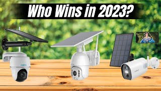 5 Best Solar Powered Security Cameras 2023