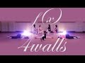 Fx  4 walls  dance cover