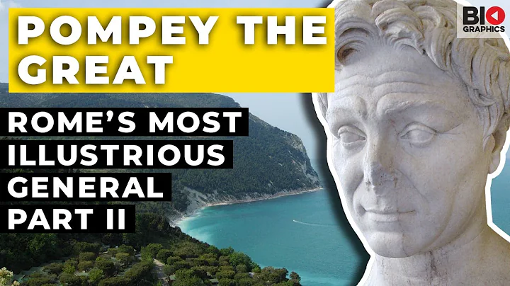 Pompey the Great: Romes Most Illustrious General, ...