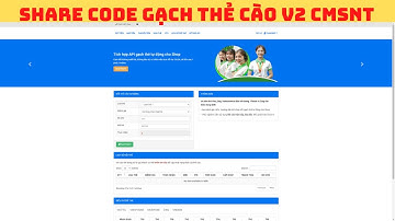 SHARE  CODE , MÃ NGUỒN WEBSITE GẠCH THẺ CÀO V2 CMSNT, CÓ AUTO NẠP MOMO, ATM, DUYÊT THẺ AUTO