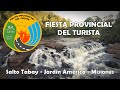 FIESTA PROVINCIAL DEL TURISTA - Salto Tabay - Jardín América, Misiones (Noche 2-2)