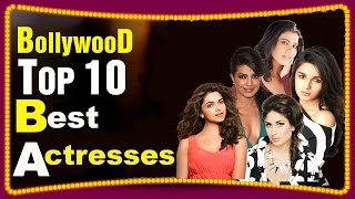 Top 10 Most Beautiful and Successful Bollywood actresses of all time