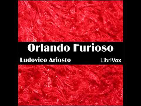 Orlando Furioso by Ludovico ARIOSTO read by Thomas A. Copeland Part 1/4 | Full Audio Book