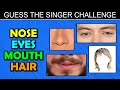 Guess The Singer By Their HAIR, EYES, MOUTH or NOSE {Physical Feature} | Fun Quiz Questions