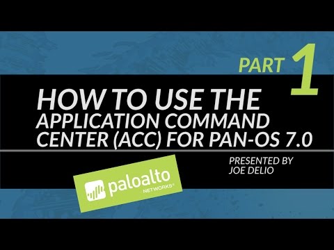 Video Tutorial: How to Use the ACC for PAN-OS version 7.0 - Part 1