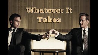Harvey & Mike // Whatever It Takes