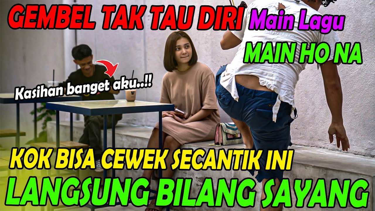 ⁣Gembel Tak Tau Diri Main Lagu MAIN HO NA, Kok Bisa Cewek Secantik Ini Jatuh Hati..?