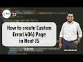 How to Create a Custom 404 Error Page in Next.js | Ep 23