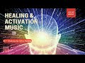Healing &amp; Activation Music || 432 Hz Soul Music || 7 Chakras for Ultra Healing and Meditation