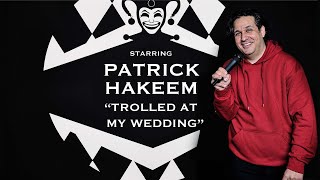 Smokes & Jokes Ep. 11 Patrick Hakeem - Trolled At My Wedding