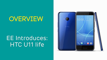 EE Introduces: HTC U11 life