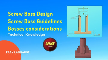 Screw Boss Design For Plastic | Screw Boss Considerations | Screw Boss Guidelines
