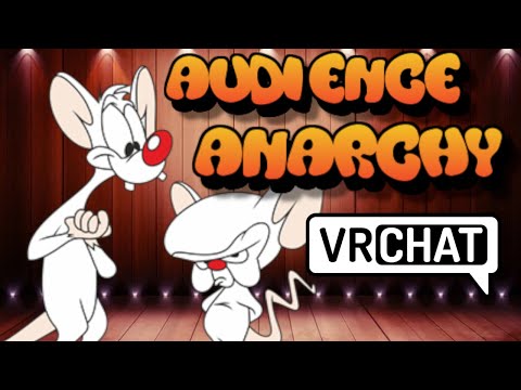 Pinky and The Brain! Audience Anarchy! | VRchat Funny Moments!