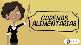 Cadenas alimentarias | CIENCIAS | Video Educativo